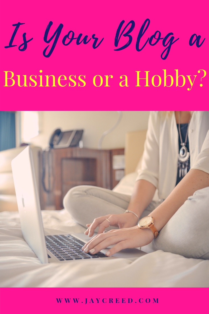 Bloggers, online business owners – and even coaches – can easily “open their doors for business” without a firm business plan in place. If this is how you started your blog, do you have a business or a hobby?